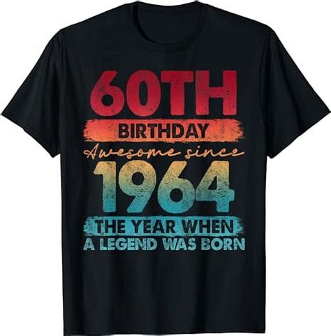 60th Birthday 60 Year Old Gifts Vintage 1964 Limited Edition T Shirt