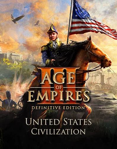 AGE OF EMPIRES III United States Civilization Definitive Edition