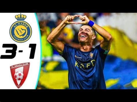 AL NASSR VS AL WAHDA 3 1 RONALDO TAMBAH GOL NYA YouTube