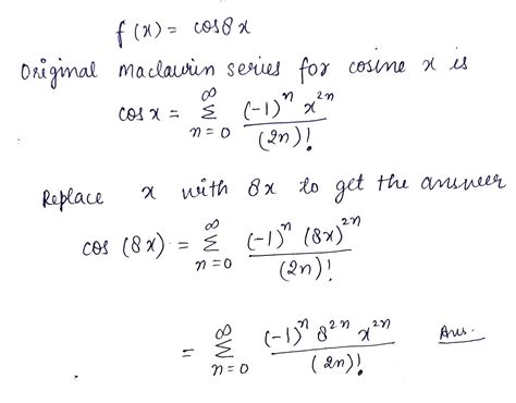 Solved Find The Maclaurin Series For F X Assuming That F X