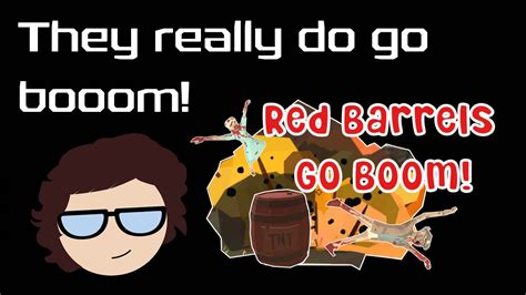 Red Barrels Go Boom Fast Arcadey Barrel Blasting Fun Youtube