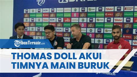 Thomas Doll Akui Timnya Main Buruk Setelah Persija Keok Dari Psis Dan