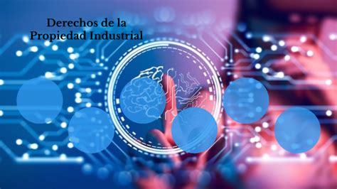 Derechos De La Propiedad Industrial By Adriana Moncada On Prezi