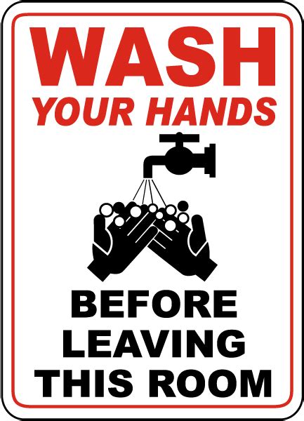 Wash Your Hands Before Leaving Sign D5736 By