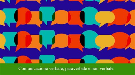 Comunicazione Verbale Paraverbale E Non Verbale YouTube