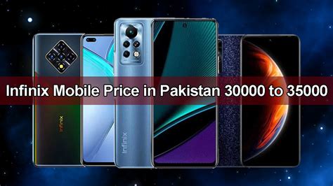 Infinix Mobile Price In Pakistan 30000 To 35000 January 2025