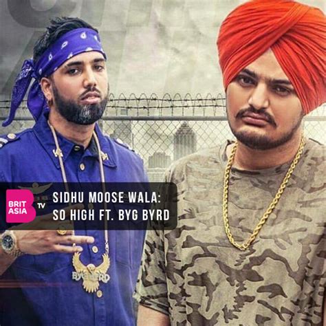 Sidhu Moose Wala So High Ft Byg Byrd Britasia Tv