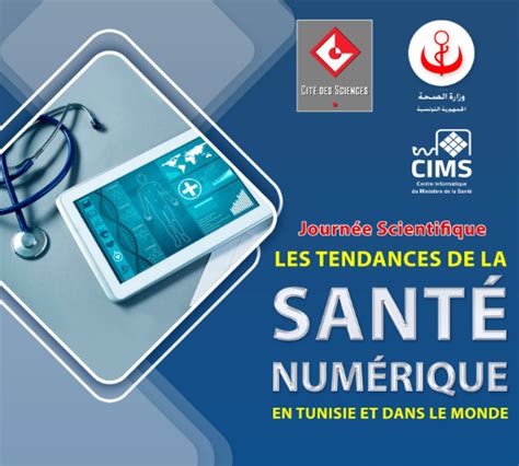 Journée Scientifique Les Tendances De La Santé Numérique En Tunisie Et Dans Le Monde Fr