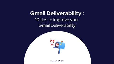 Tips To Improve Gmail Deliverability