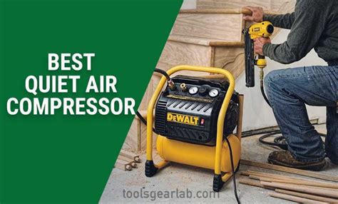 7 Best Quiet Air Compressors In 2024 Buying Guide ToolsGearLab