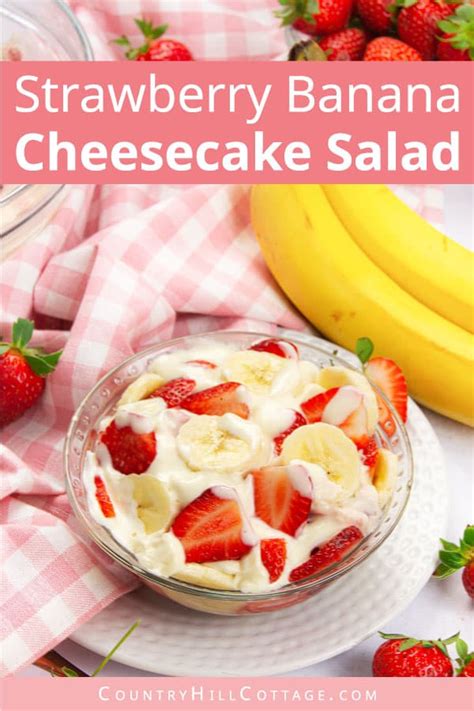 Strawberry Banana Cheesecake Salad