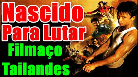 Nascido Para Lutar Born To Fight Um Dos Melhores Filmes De