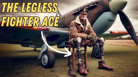 Why This Legless Fighter Ace Was So Feared Douglas Bader The Badass