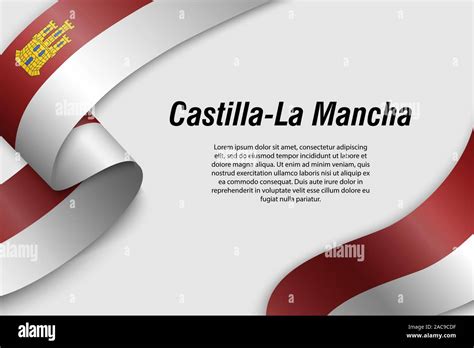 Waving Ribbon Or Banner With Flag Of Castilla La Mancha Community Of