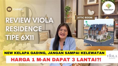 REVIEW SHOW UNIT 6x11 Viola Residence Summarecon Crown Gading Rumah 3