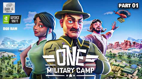 One Military Camp Gameplay Part No Commentary Youtube