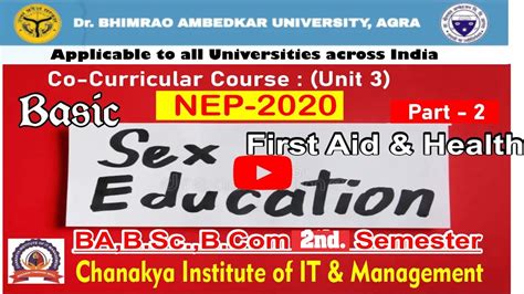 Co Curricular 2nd Sem Basic Sex Education Unit 3 Part 2 Nep 2020 Dbrau Ciitm Nep