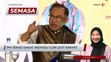 SEMASA 1 Tengah Hari 21 Januari 2024 PM Tekad Siasat Individu Curi