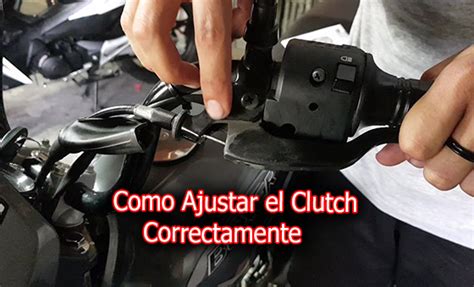 Como Ajustar El Clutch De Una Moto Sin ERRORES Desde Casa