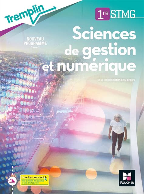 Tremplin sciences de gestion et numerique 1re stmg éd 2020