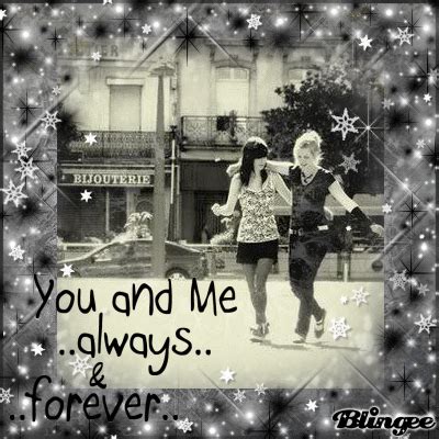 You & Me ...always & forever♥ Picture #120099471 | Blingee.com