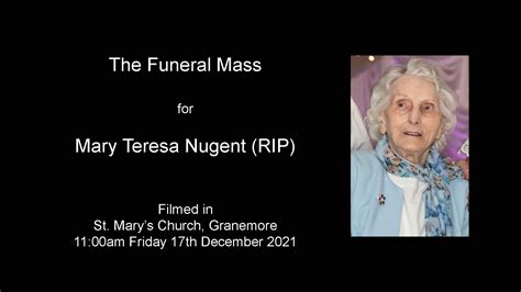 Mary Teresa Nugent Rip Funeral