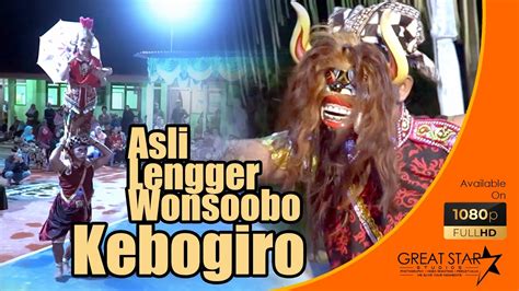 KEBOGIRO MANTAP LENGGER WONOSOBO Wargo Budoyo Sigaok Kuripan