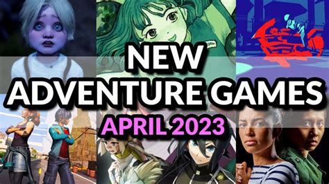 NEW ADVENTURE GAME RELEASES APRIL 2023! | New Games For YOU To Play ...