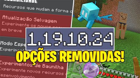 Minecraft Pe 1 19 10 24 Opções Experimentais Removidas 👍 Bedrock