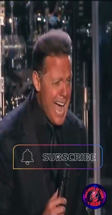 Luis Miguel No Me Puedes Dejar Asi En Vivo Youtube