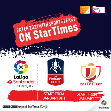 Enter 2021 With A Sports Feast on StarTimes – KT PRESS