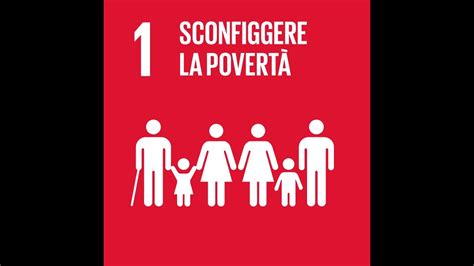 OBIETTIVO 1 SCONFIGGERE LA POVERTÀ YouTube