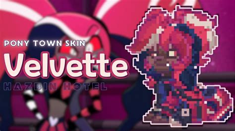 Velvette Hazbin Hotel Pony Town Skin YouTube