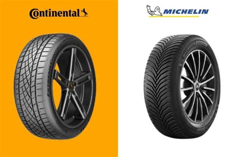 Continental Tires Vs Michelin Tires Key Differences