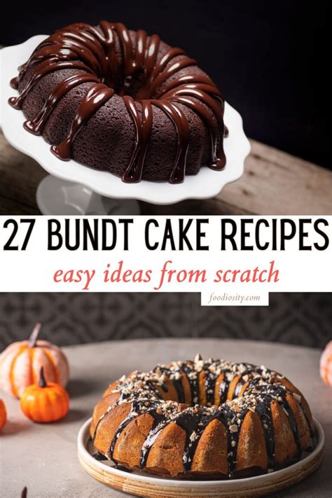 27 Bundt Cake Recipes - Easy And Delicious Recipes - Foodiosity