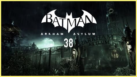 Batman Arkham Asylum R Tselraterei Hd P Deutsch Youtube