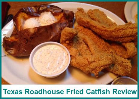 Texas Roadhouse Fried Catfish Review Fast Food Menu Prices Lupon Gov Ph