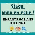 Tickets Stage Jours Philo En Folie Voyage Dans Le Temps Enfants