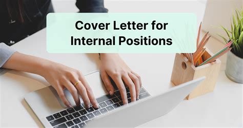 How To Write A Cover Letter For An Internal Position Cakeresume