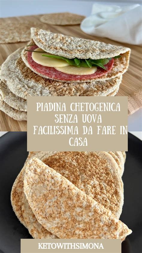 Piadina Chetogenica Ricetta Con Farina Di Cocco Ketowithsimona S Blog