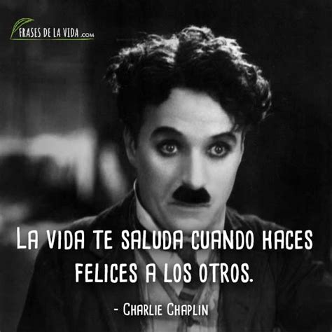 Im Genes Con Frases De Charles Chaplin Muy Reflexivas Y Bonitas