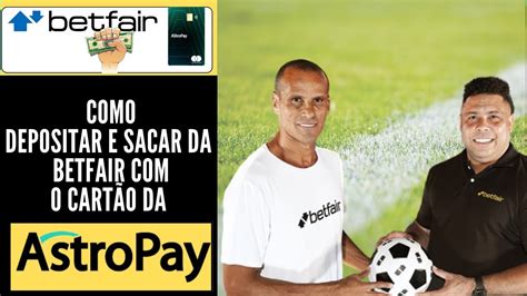 Vincular Astropay Na Betfair Como Depositar E Sacar Da Betfair O