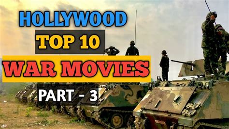 Top 10 Hollywood War Movies - Gelantis