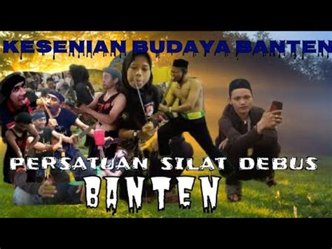 Kesenian Debus Vrovinsi Banten Youtube