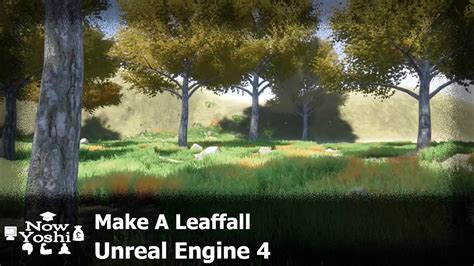 Leaf Fall Tutorial Unreal Engine 4 Particle Systems Youtube