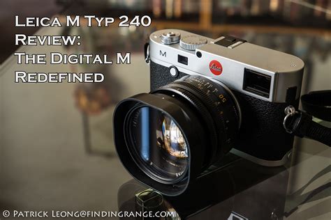 Leica M Typ 240 Review: The Digital M Redefined