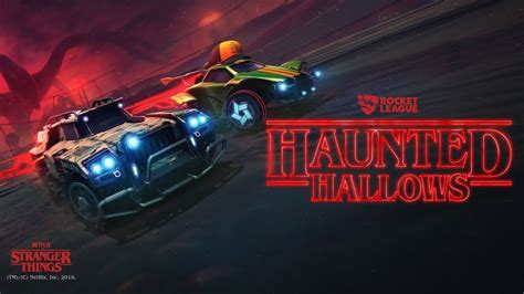 Rocket League X Stranger Things Haunted Hallows Rocket League News