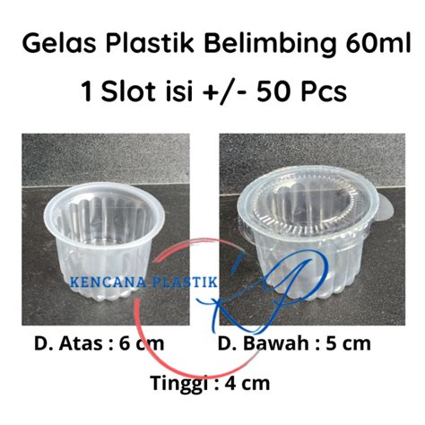 Cup Agar Belimbing 60ml Isi 50 Pcs L Gelas Plastik Bening Jelly Puding