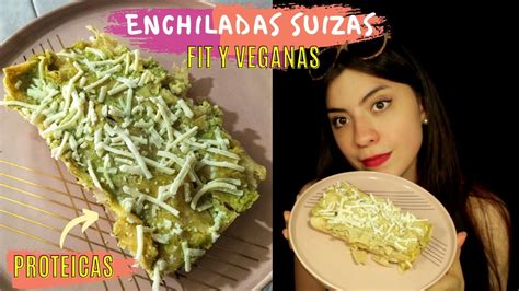 Enchiladas Suizas Veganas Y Fit 🌮🌱💪 Altas En ProteÍna Diana Vegana