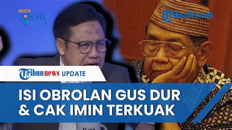 Geram Dituding Kudeta Pkb Cak Imin Bongkar Percakapan Dengan Gus Dur